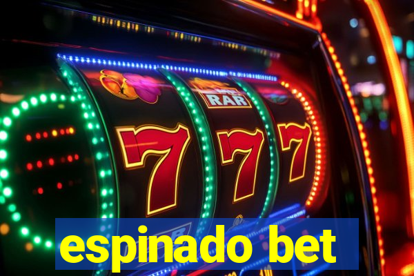 espinado bet